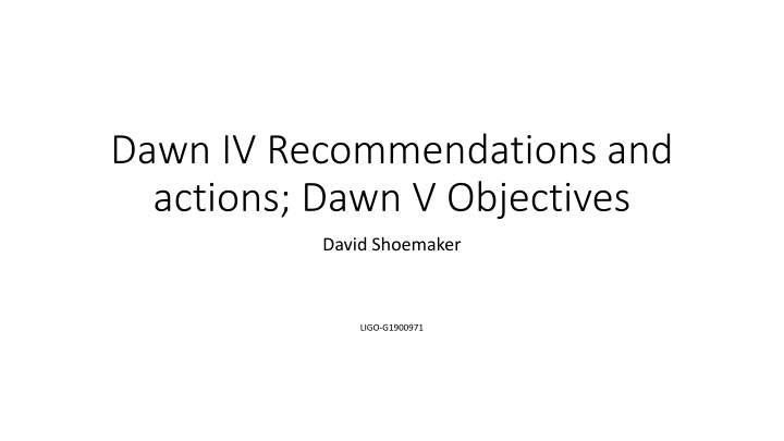 dawn iv recommendations and actions dawn