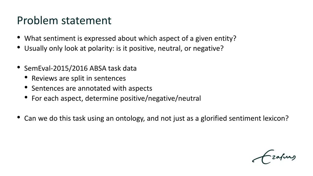 problem statement what sentiment is expressed