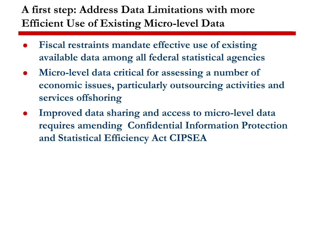 a first step address data limitations with more