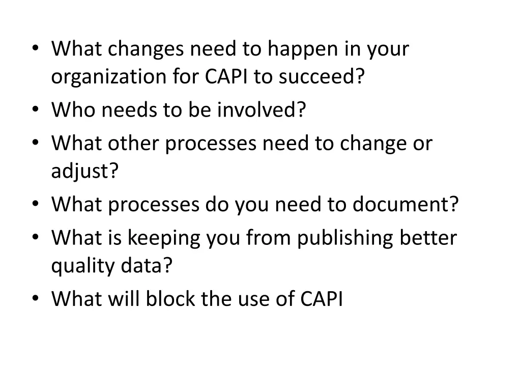 what changes need to happen in your organization