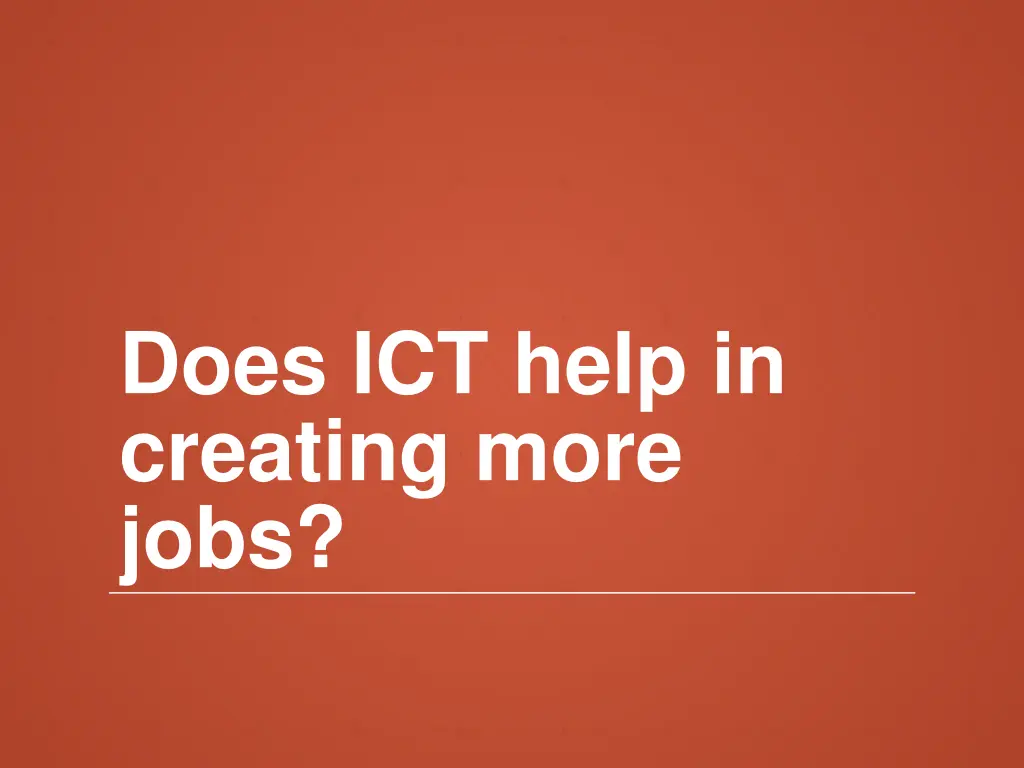 does ict help in creating more jobs