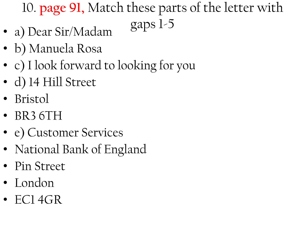 10 page 91 match these parts of the letter with