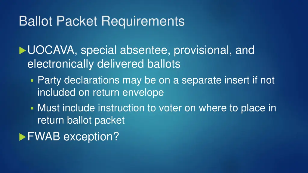 ballot packet requirements 1