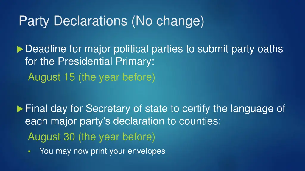 party declarations no change
