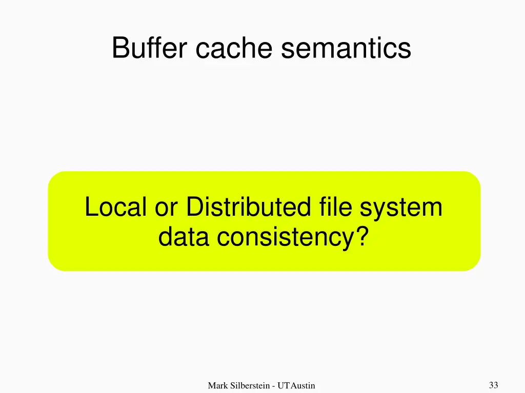 buffer cache semantics