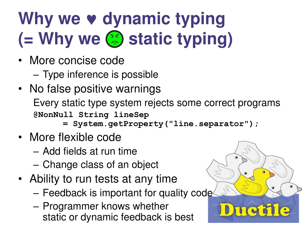 why we dynamic typing why we static typing more