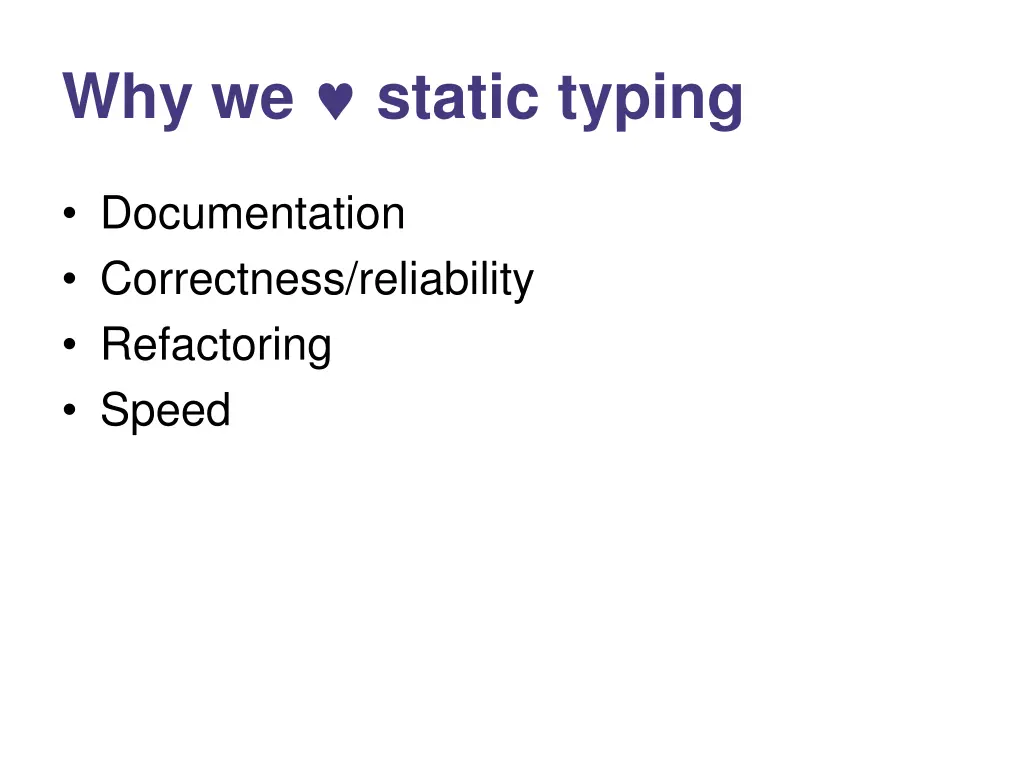 why we static typing