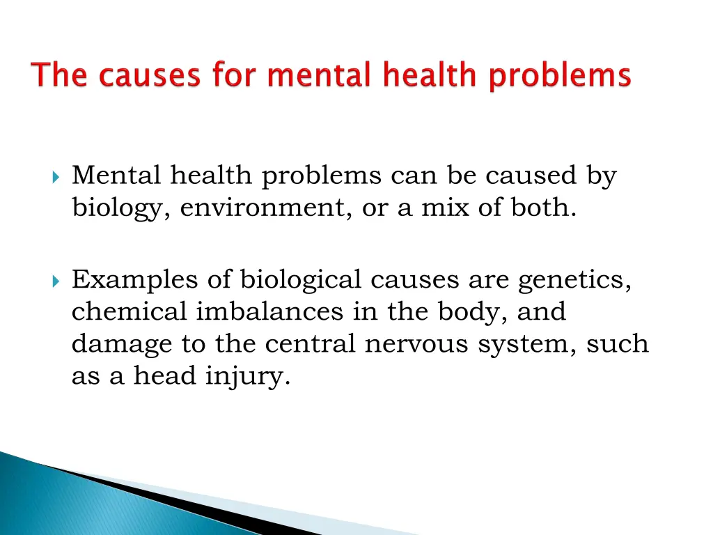 mental health problems can be caused by biology