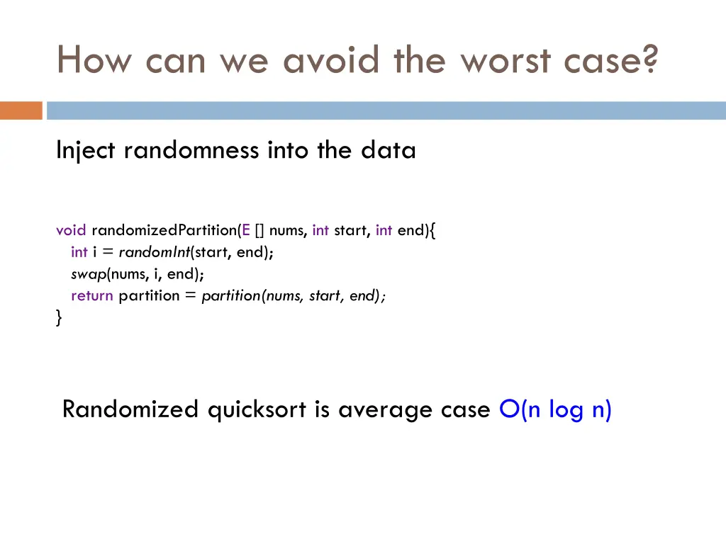 how can we avoid the worst case