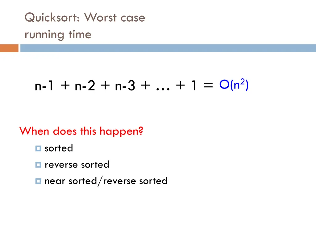 quicksort worst case running time
