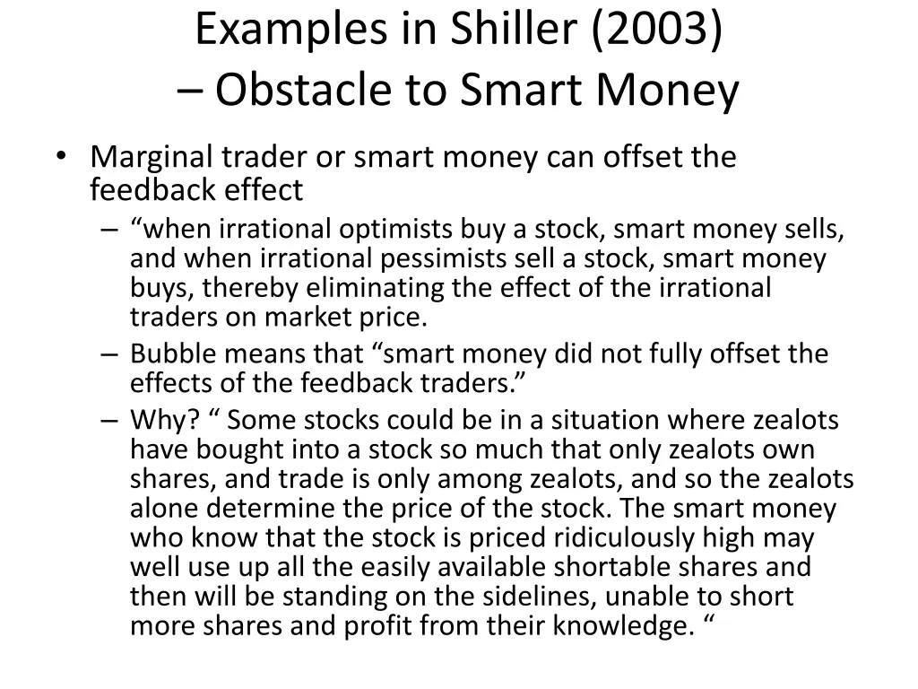 examples in shiller 2003 obstacle to smart money