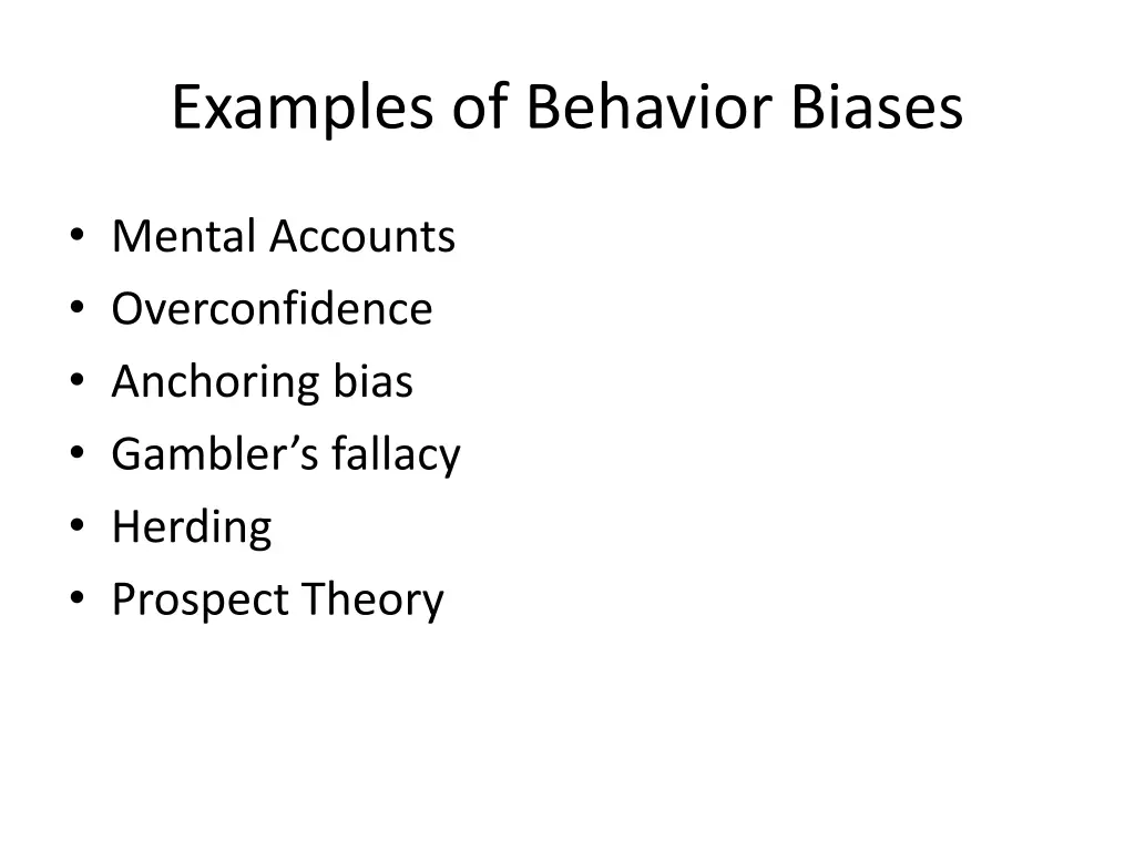 examples of behavior biases