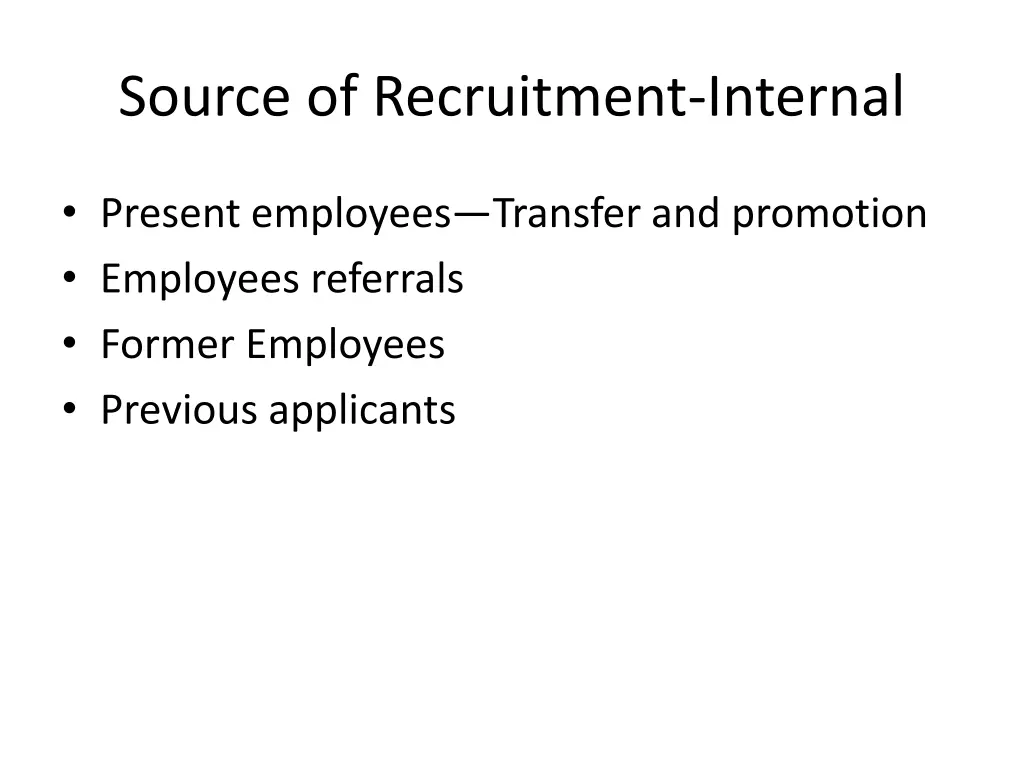 source of recruitment internal
