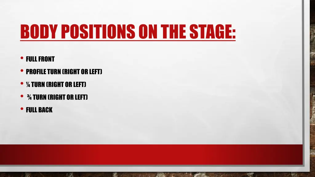 body positions on the stage
