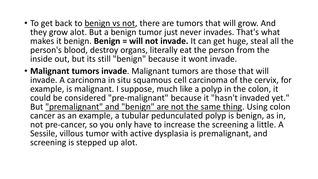 to get back to benign vs not there are tumors