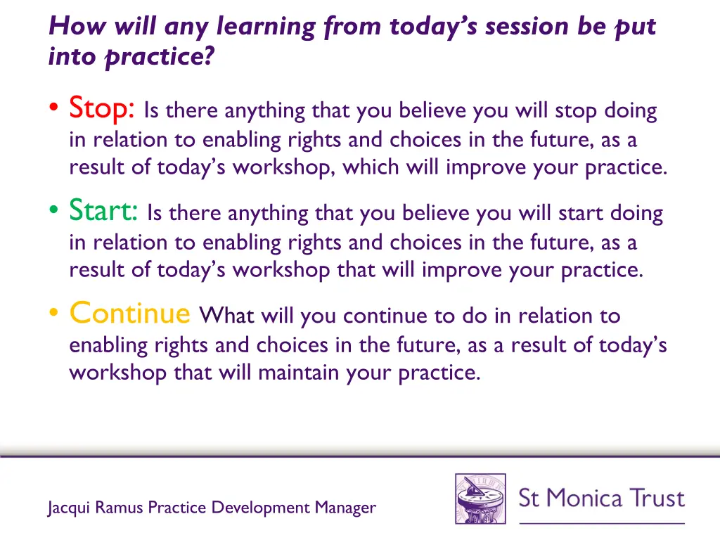 how will any learning from today s session