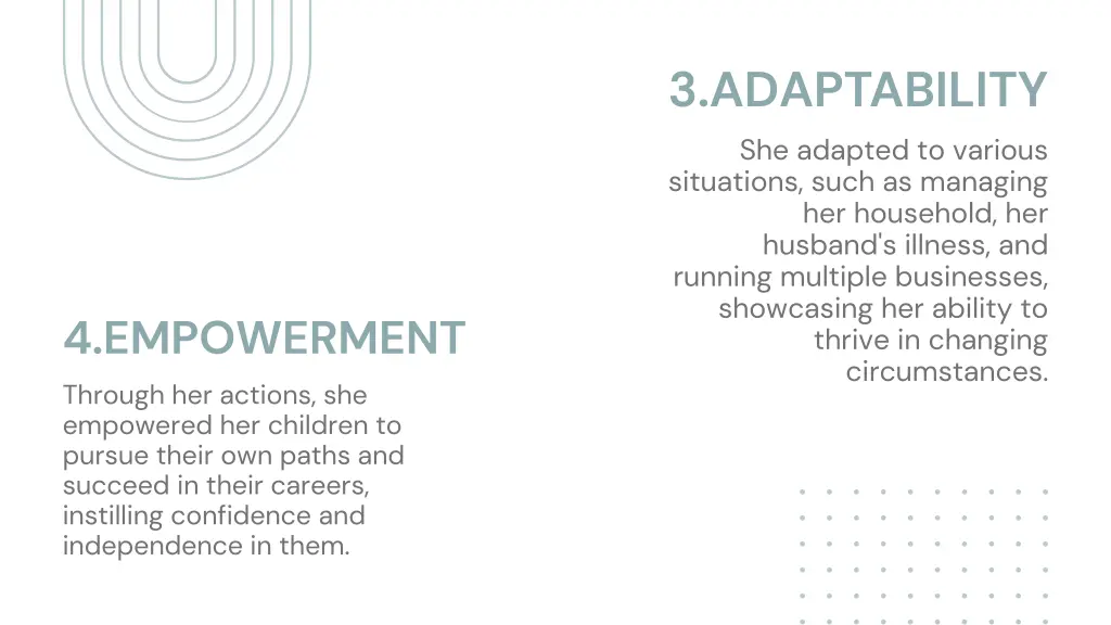 3 adaptability she adapted to various situations