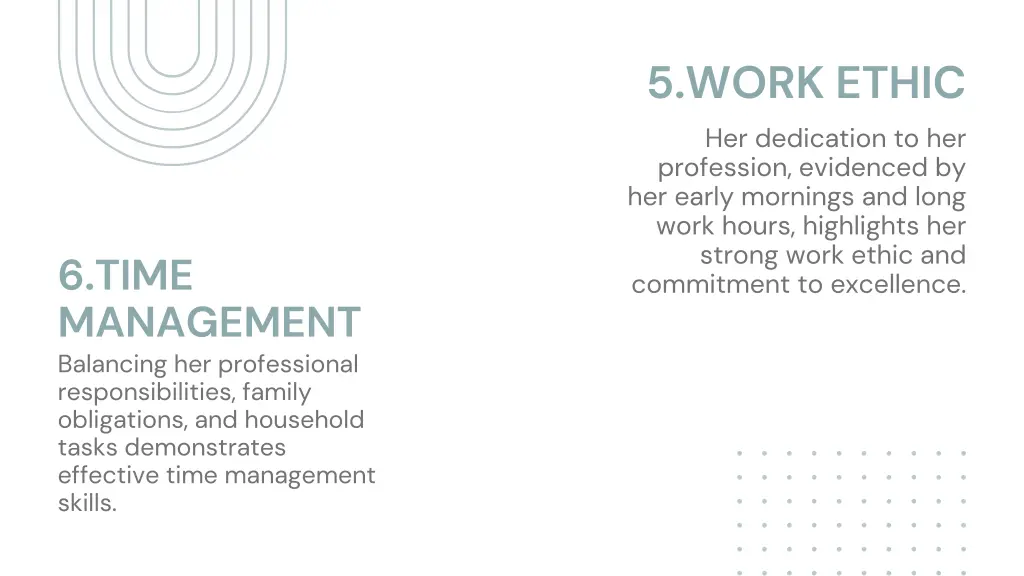 5 work ethic her dedication to her profession