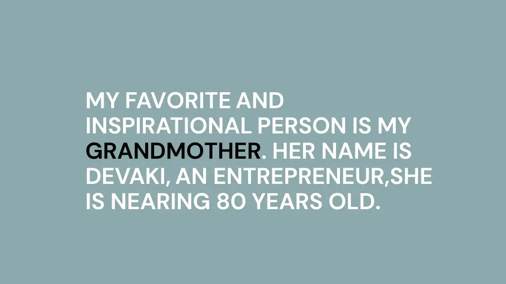 my favorite and inspirational person
