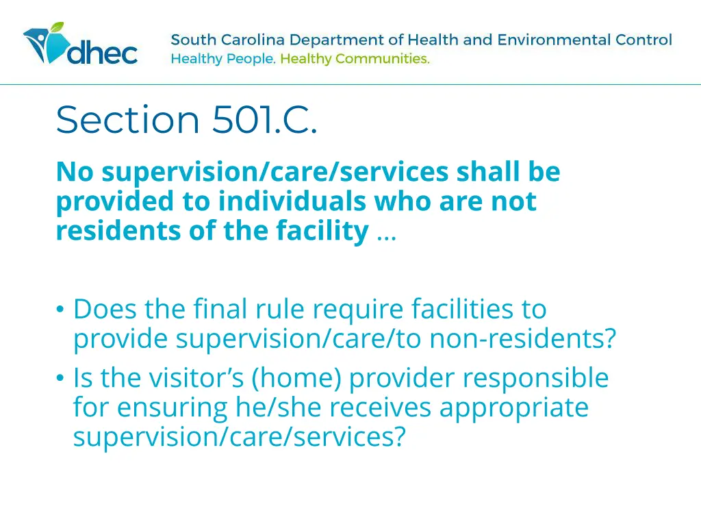section 501 c no supervision care services shall