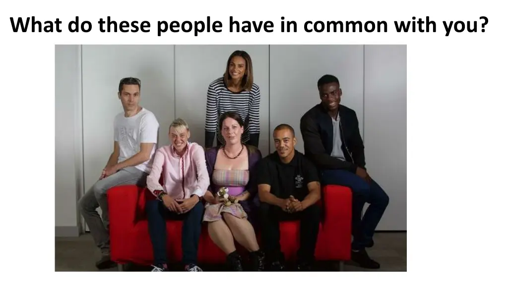 what do these people have in common with you 2