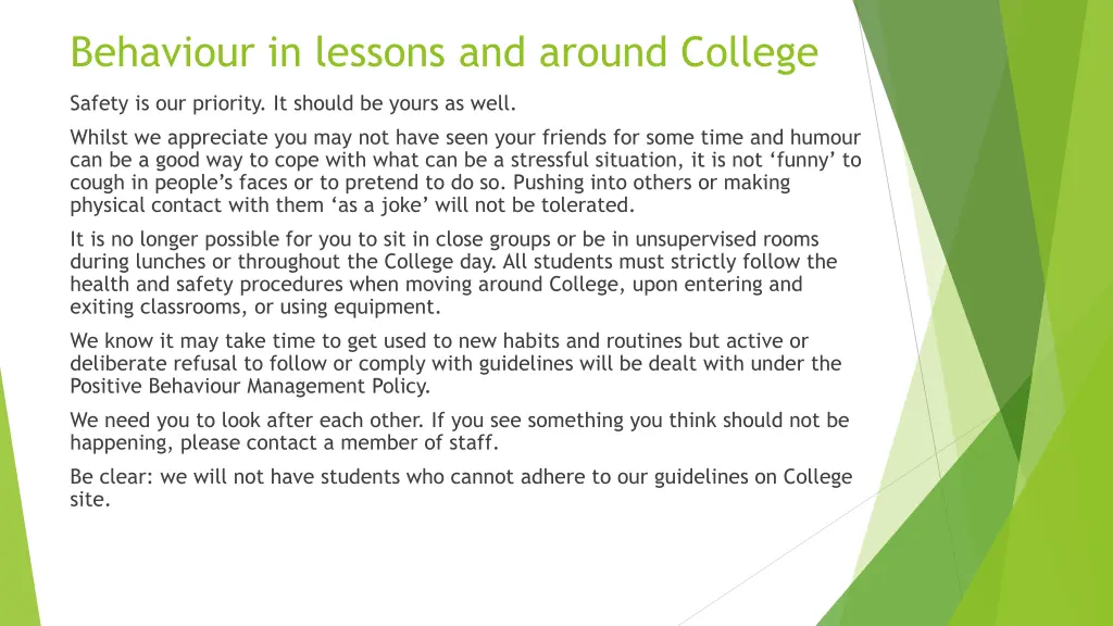 behaviour in lessons and around college