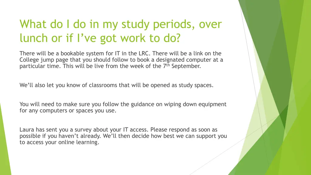 what do i do in my study periods over lunch