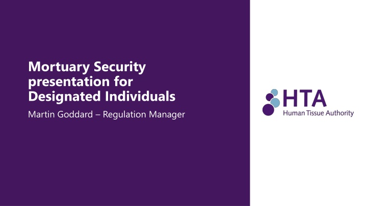 mortuary security presentation for designated