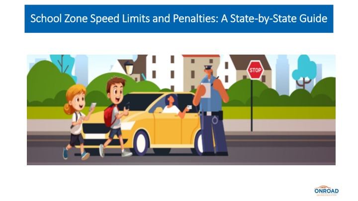 school zone speed limits and penalties a state