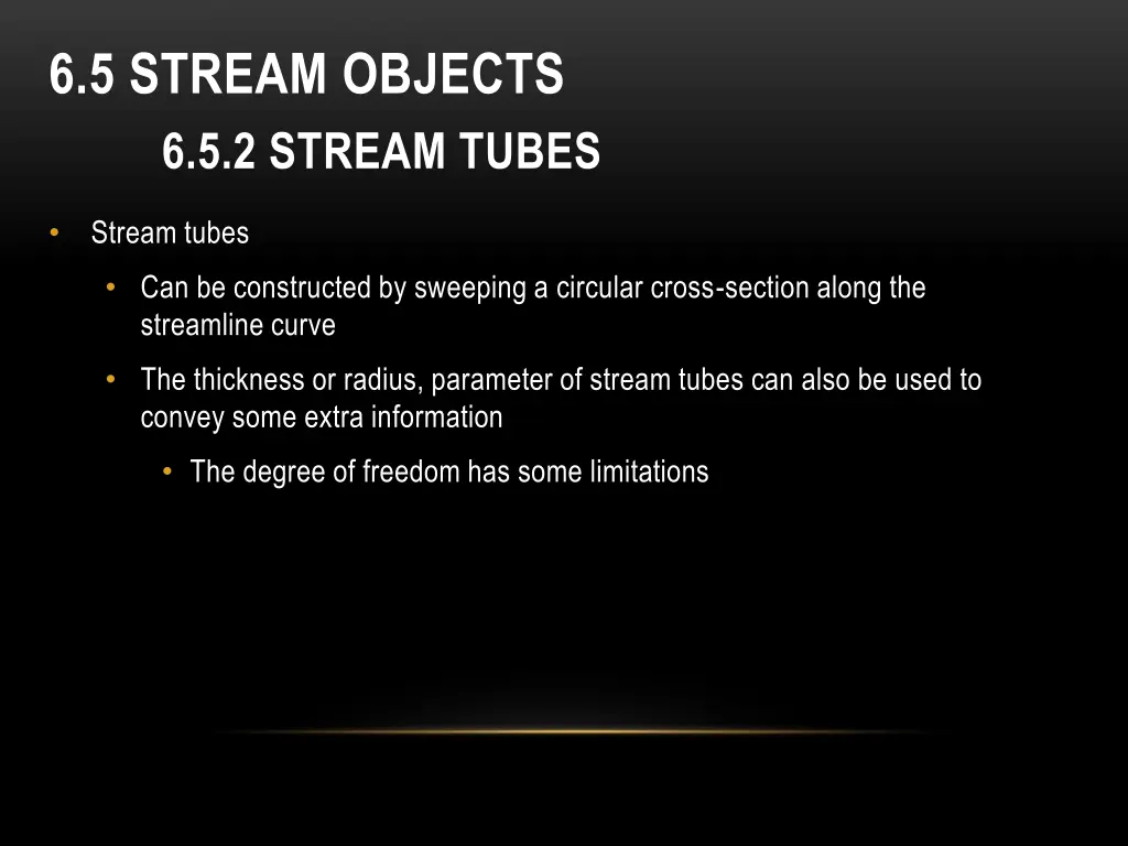6 5 stream objects 6 5 2 stream tubes