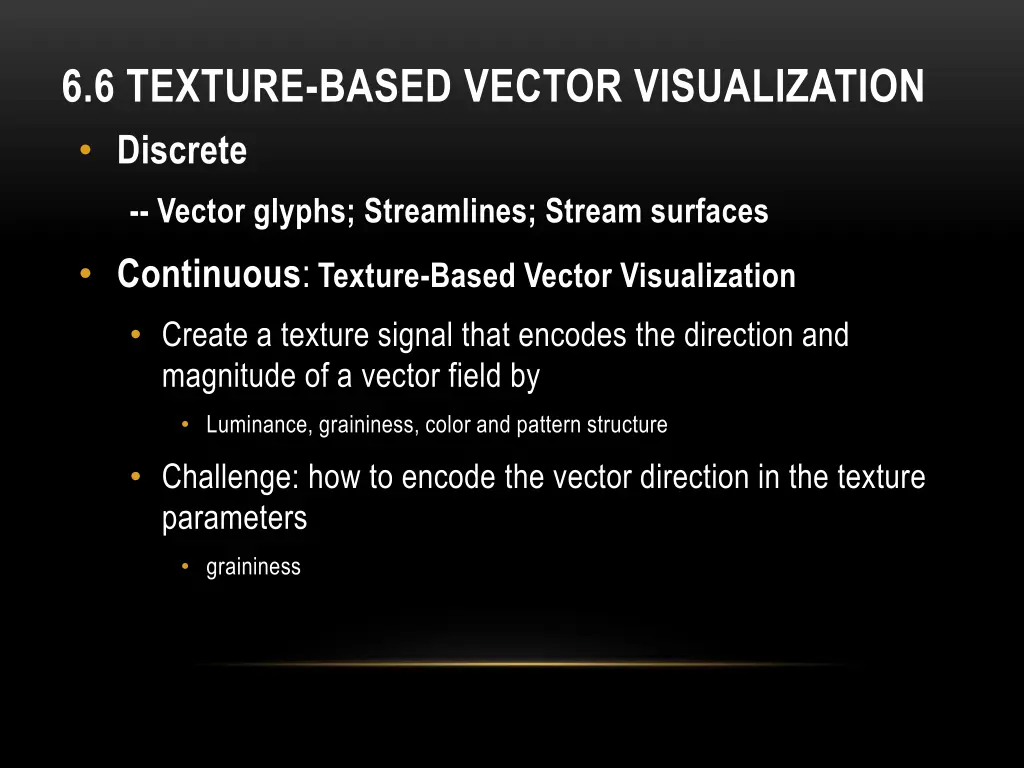 6 6 texture based vector visualization discrete