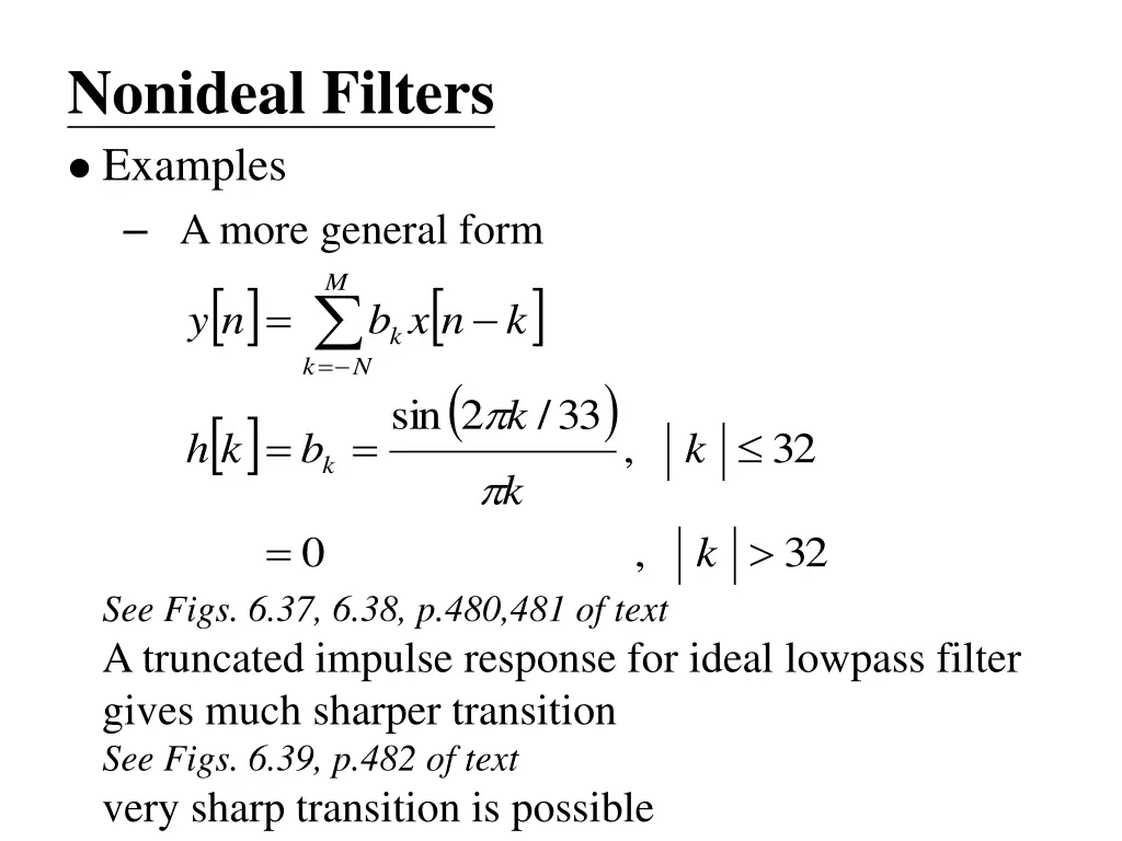 nonideal filters examples a more general form