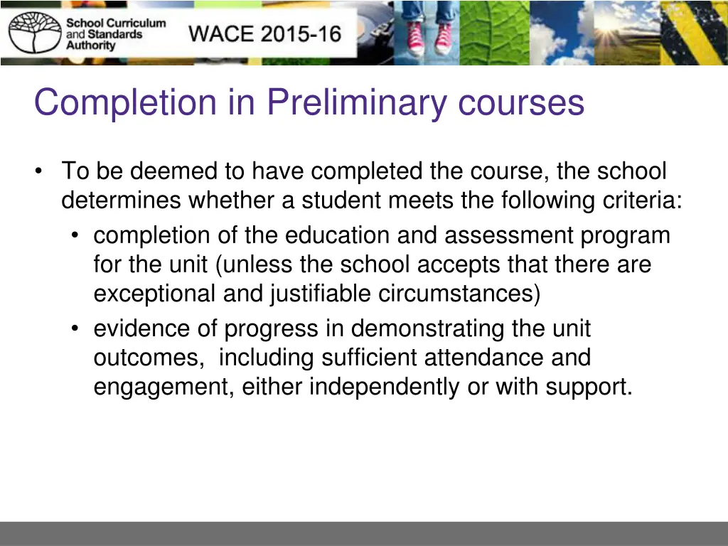 completion in preliminary courses
