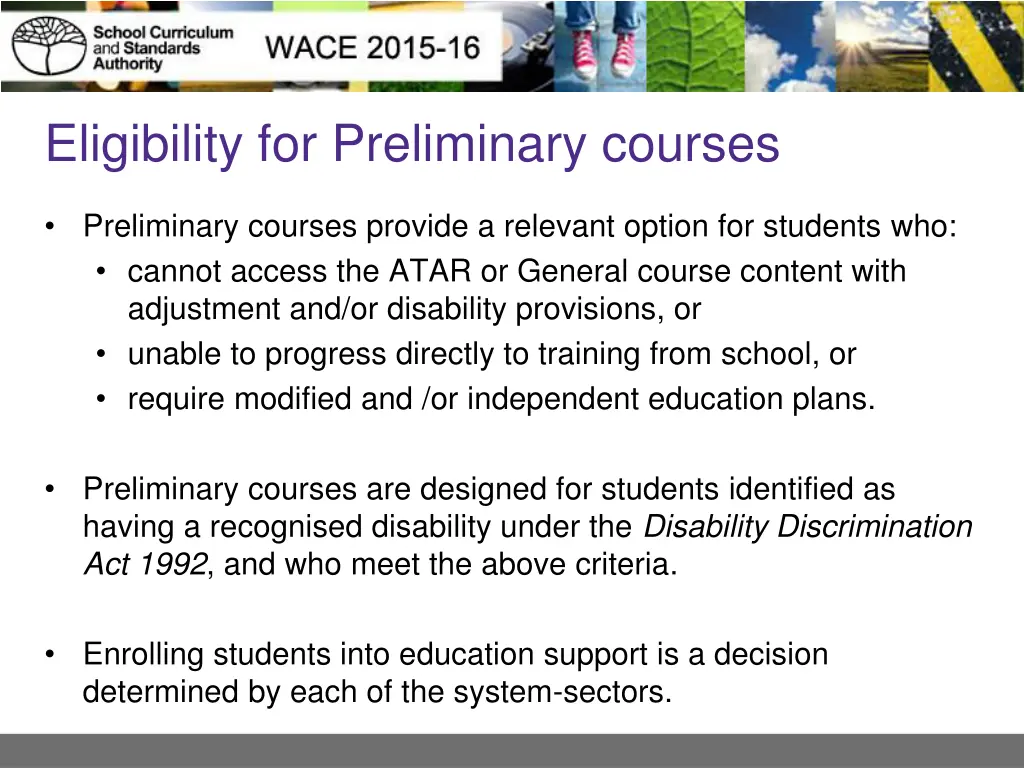 eligibility for preliminary courses