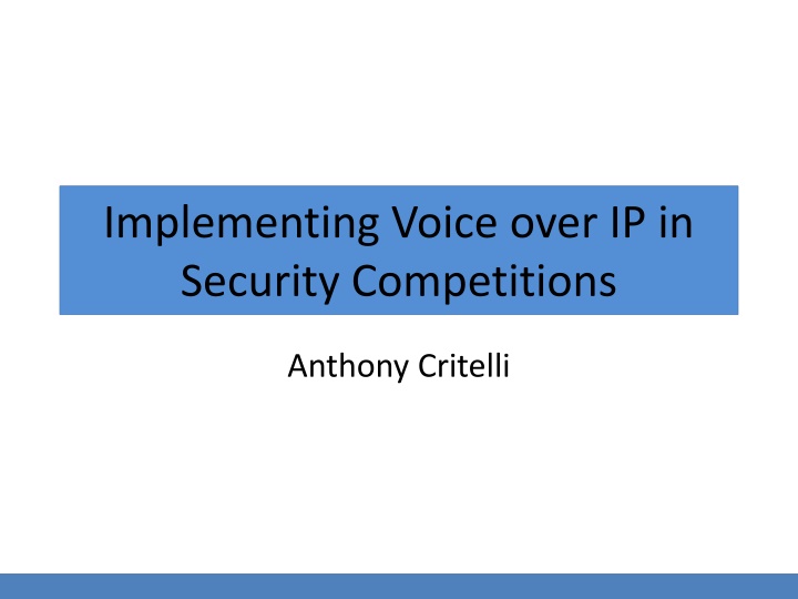 implementing voice over ip in security