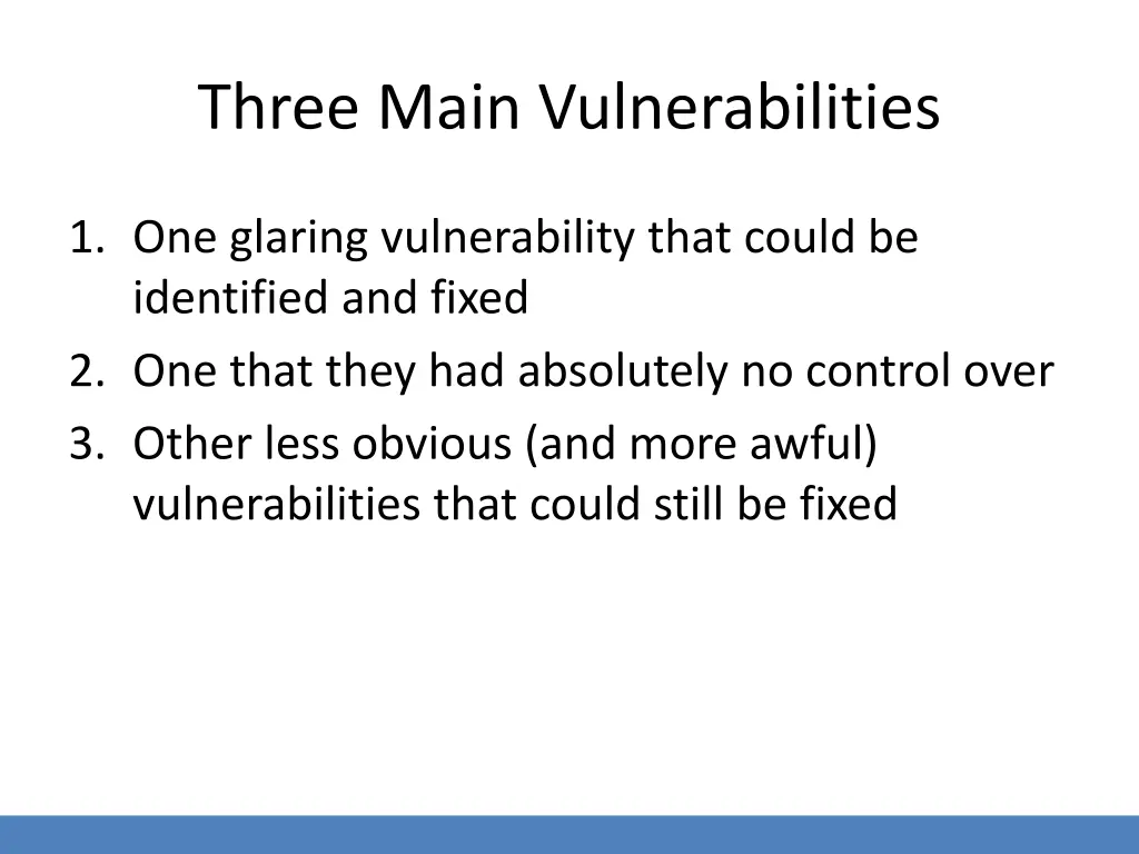 three main vulnerabilities