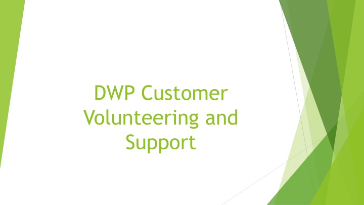 dwp customer volunteering and support