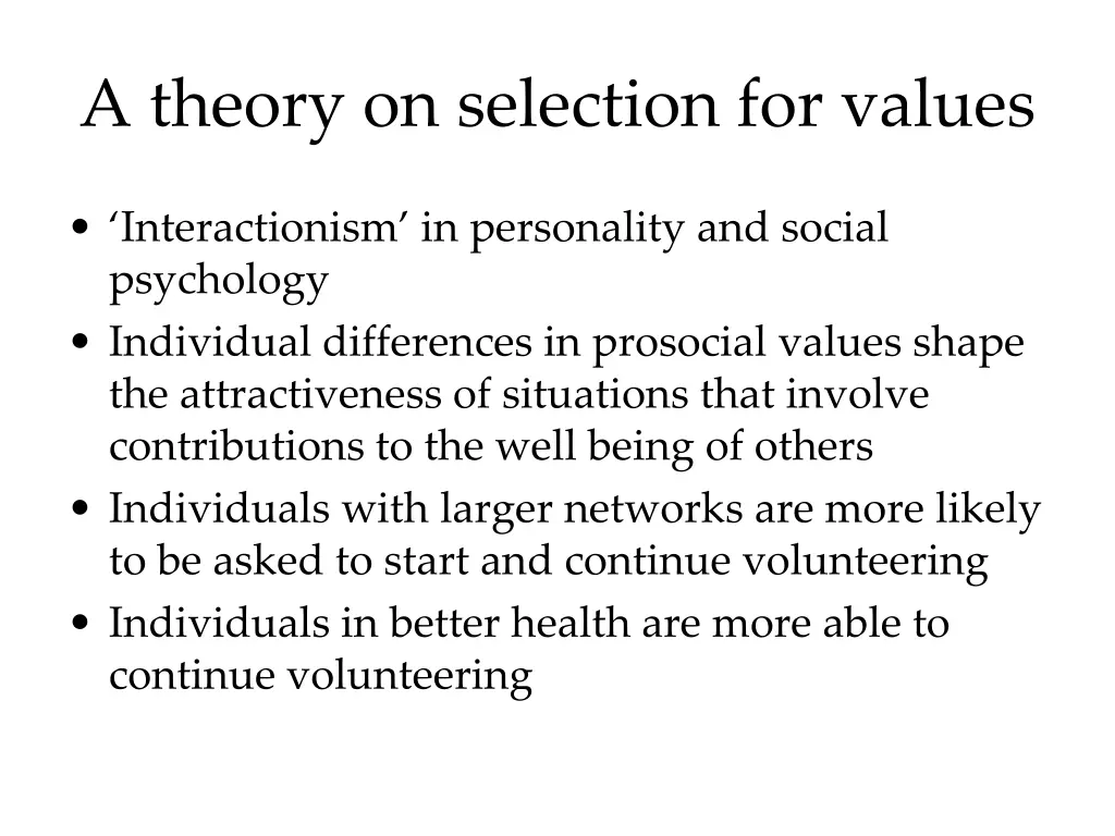 a theory on selection for values