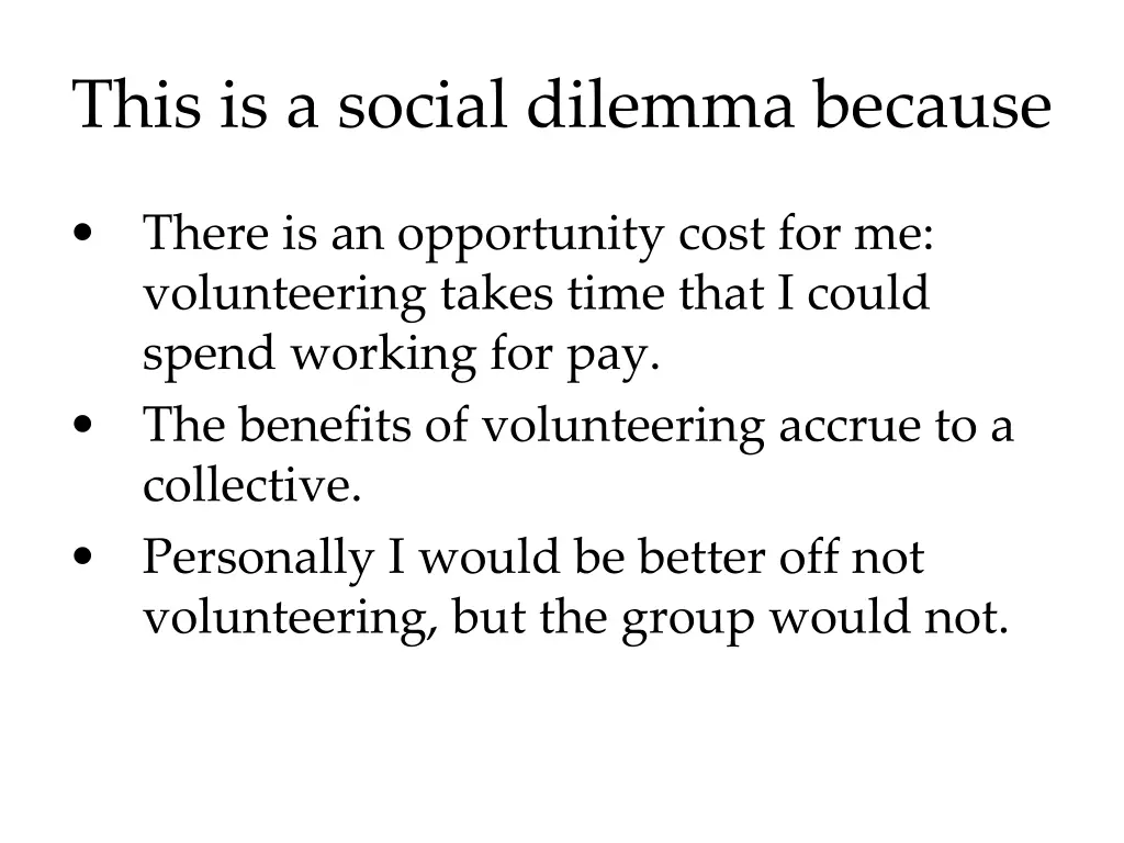 this is a social dilemma because