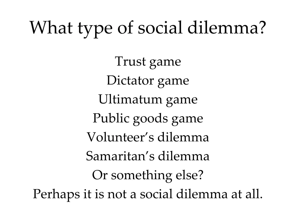 what type of social dilemma