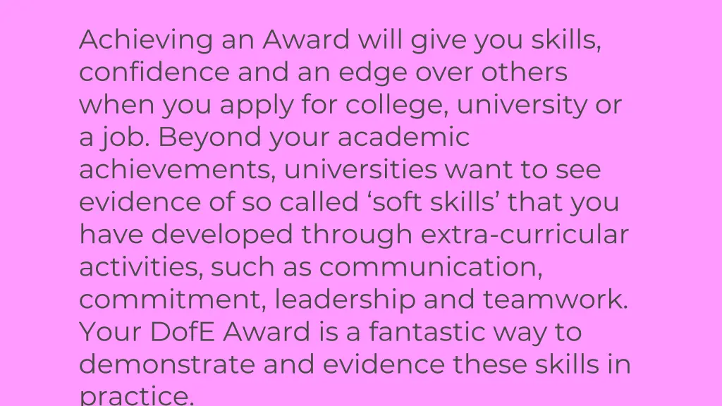 achieving an award will give you skills