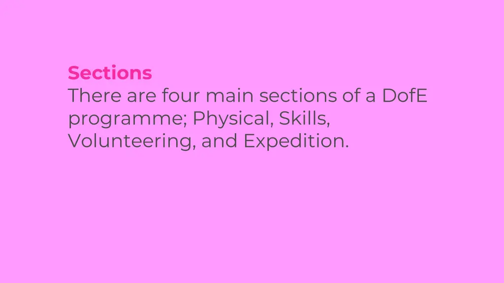 sections there are four main sections of a dofe