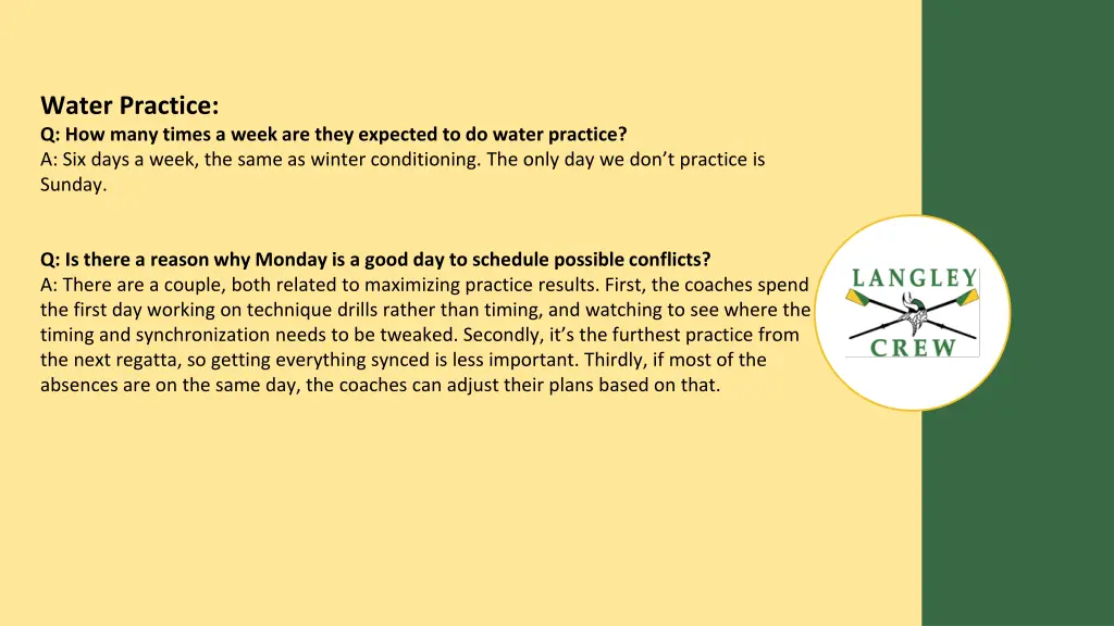 water practice q how many times a week are they