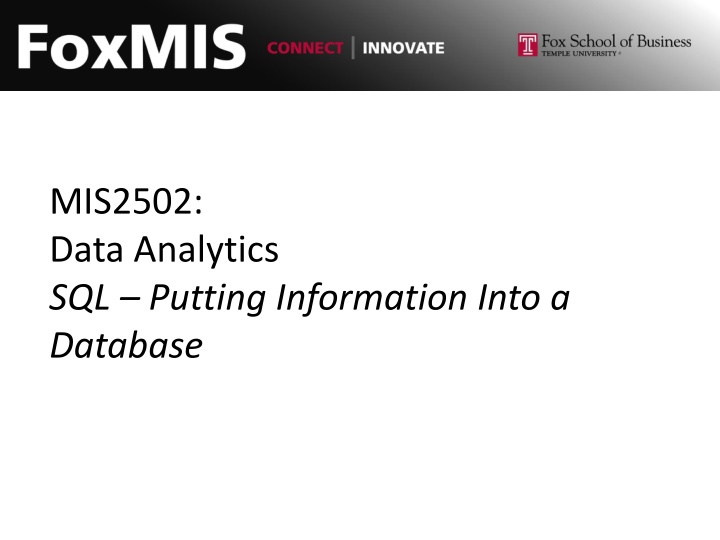 mis2502 data analytics sql putting information
