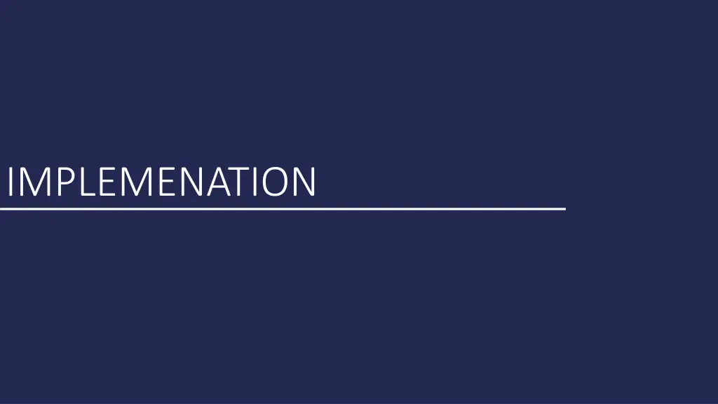 implemenation