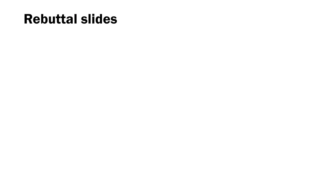rebuttal slides