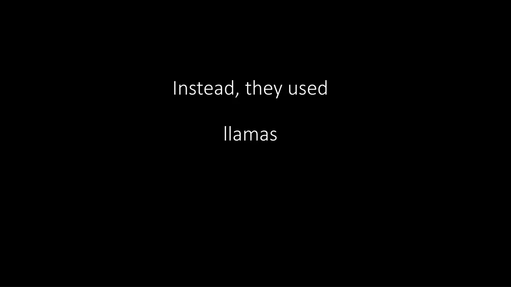 instead they used