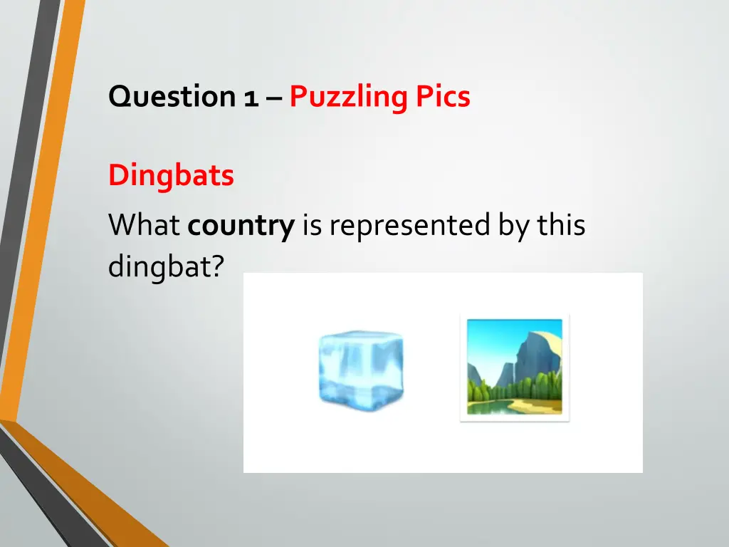 question 1 puzzling pics