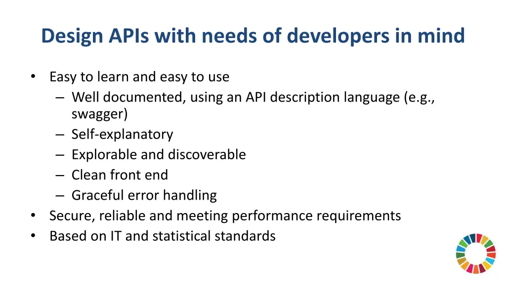 design apis with needs of developers in mind