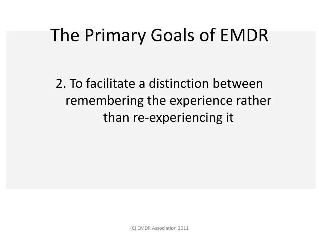 the primary goals of emdr 1